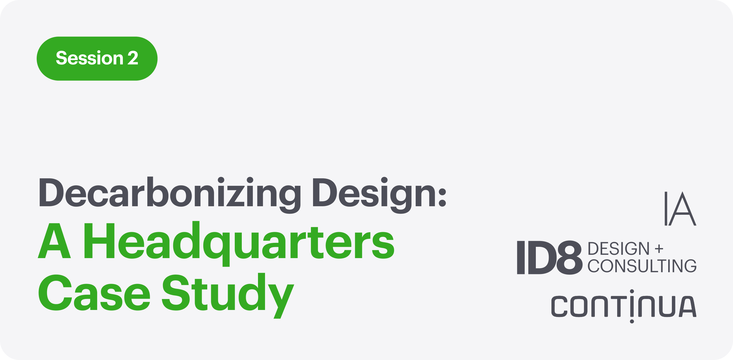 Decarbonizing Design: A Headquarters Case Study